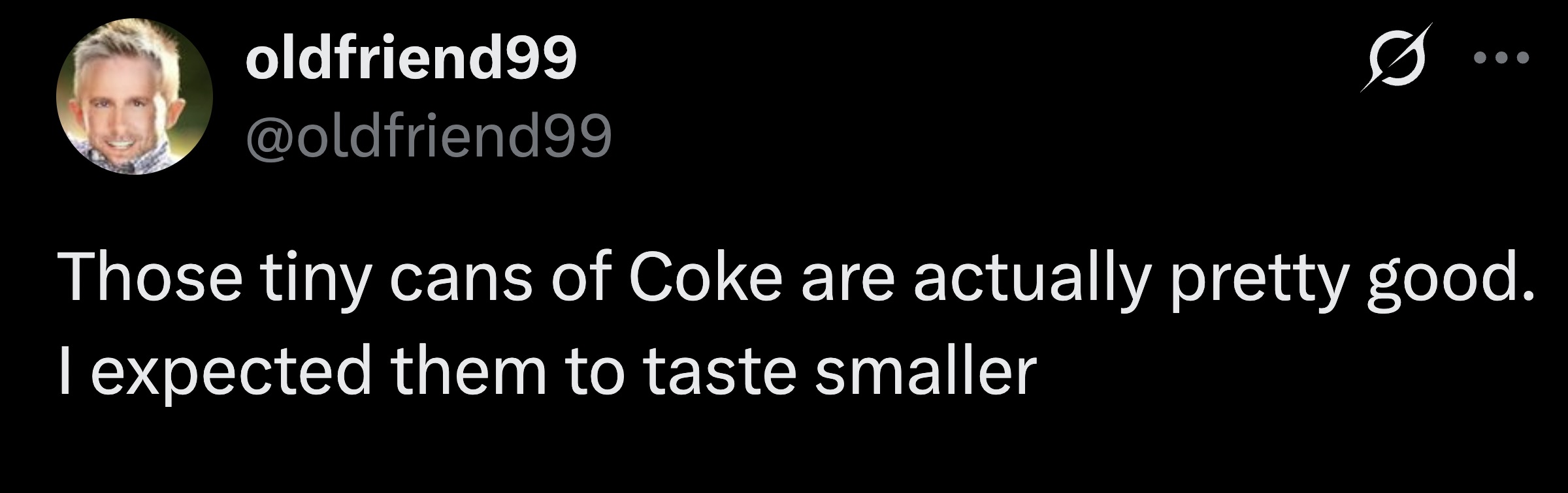 Like Napoleon, little cokes are powerful. 
